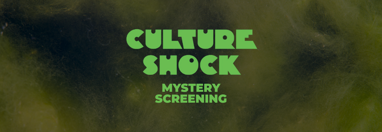 Poster for Culture Shock: Secret Screening